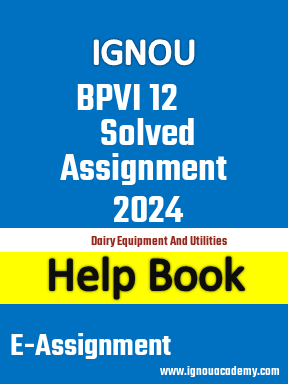 IGNOU BPVI 12 Solved Assignment 2024